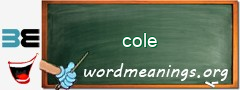 WordMeaning blackboard for cole